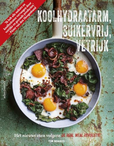 De real meal revolutie: echt eten voor een gezonder, energieker leven von Atlas Contact