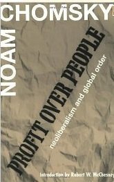 Profit over People: Neoliberalism and Global Order: Neoliberalism and the Global Order von Seven Stories Press,U.S.