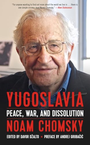 Yugoslavia: Peace, War, and Dissolution (PM Press) von PM Press