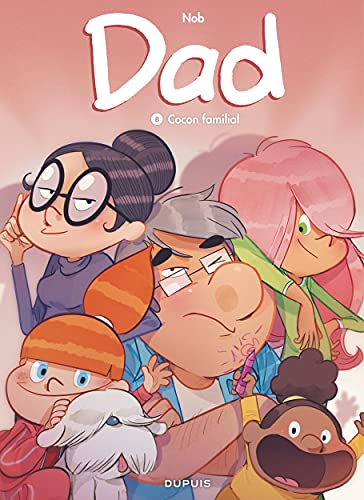 Dad - Tome 8 - Cocon familial von DUPUIS