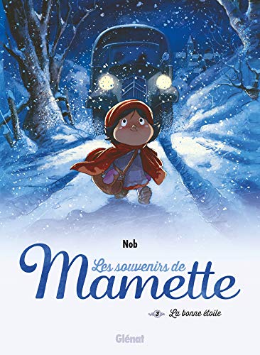 Les souvenirs de Mamette 3: La bonne etoile von GLÉNAT BD