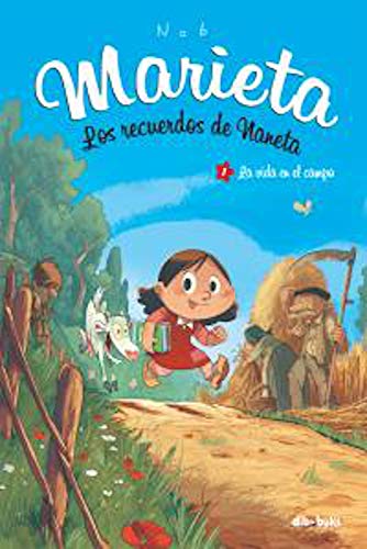 Marieta 1. Los recuerdos de Naneta : la vida en el campo (Infantil) von Malpaso Editorial