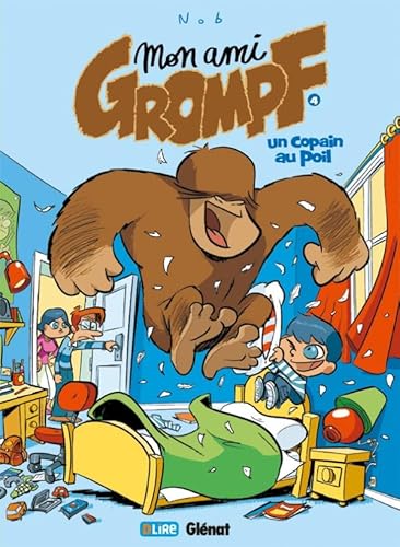 Mon Ami Grompf - Tome 04: Un copain au poil Mon Ami Grompf - Tome 04: Un copain au poil von GLÉNAT BD