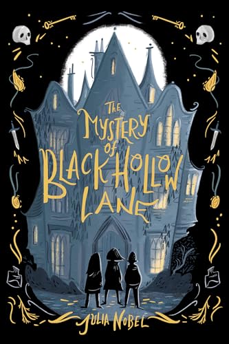 The Mystery of Black Hollow Lane von Sourcebooks Young Readers
