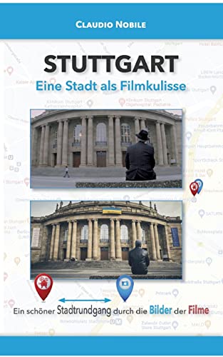 Stuttgart: Eine Stadt als Filmkulisse von Books on Demand