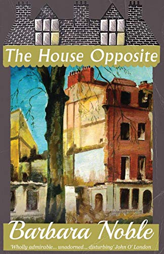 The House Opposite von Dean Street Press
