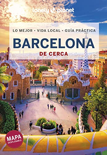 Barcelona de cerca 7 (Guías De cerca Lonely Planet) von GEOPLANETA