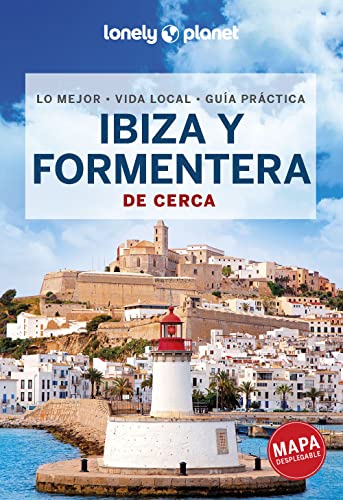 Ibiza y Formentera De cerca 4 (Guías De cerca Lonely Planet)