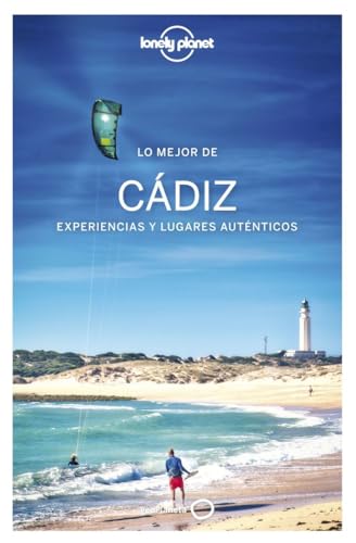 Lo mejor de Cádiz 1 (Guías Lo mejor de Región Lonely Planet)