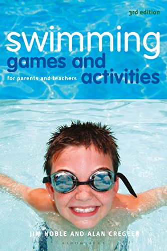 Swimming Games and Activities: For parents and teachers