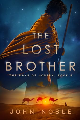 The Lost Brother (The Days of Joseph, Band 2) von John Noble