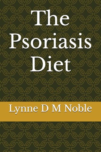 The Psoriasis Diet von Independently published
