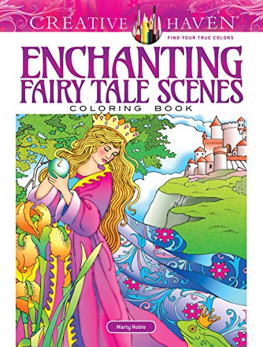 Enchanting Fairy Tale Scenes (Creative Haven Coloring Book)