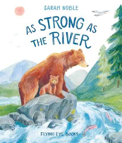 As Strong as the River: 1 von Nobrow Press