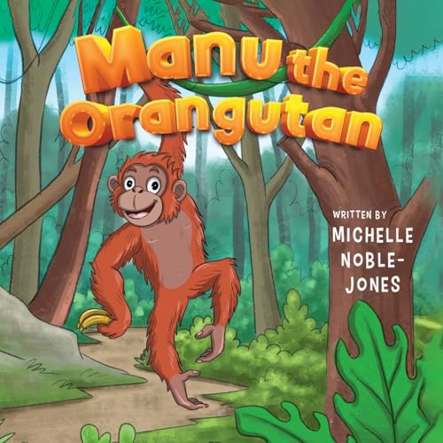 Manu the Orangutan von Nightingale Books
