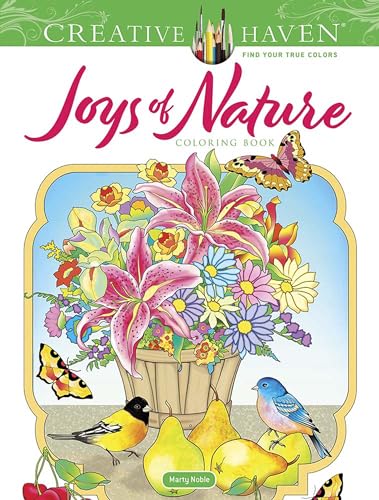 Creative Haven Joys of Nature Coloring Book (Creative Haven Coloring Books)