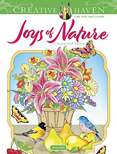 Creative Haven Joys of Nature Coloring Book (Creative Haven Coloring Books) von Dover Publications