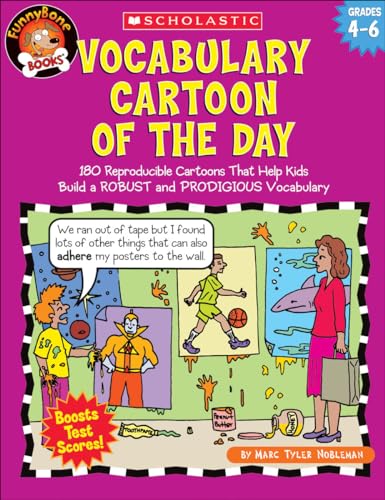 Vocabulary Cartoon of the Day: Grades 4-6: 180 Reproducible Cartoons That Help Kids Build a Robust and Prodigious Vocabulary (FunnyBone Books)