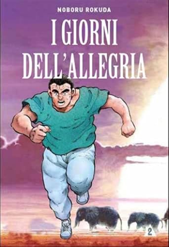 I giorni dell'allegria (Vol. 2) (Hikari)
