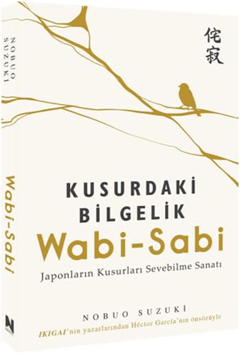Wabi-Sabi - Kusurdaki Bilgelik