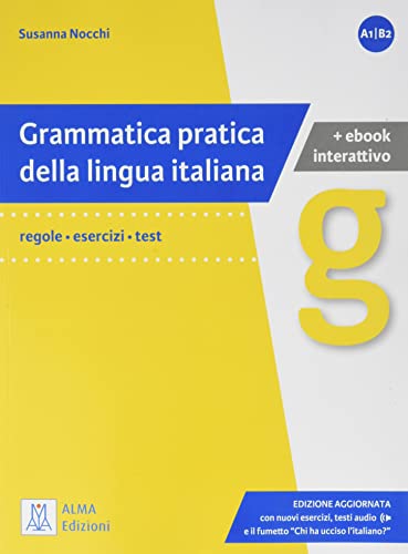 Grammatica pratica della lingua italiana: Edizione aggiornata. Libro + ebook int von ALMA