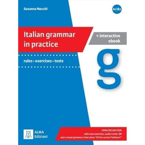 Grammatica pratica della lingua italiana: Italian grammar in practice - updated (Italian grammar in practice - book + interactive ebook - A1 - B2)