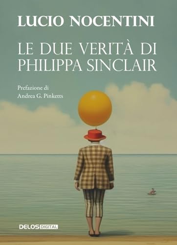 Le due verità di Philippa Sinclair (Convoy) von Delos Digital