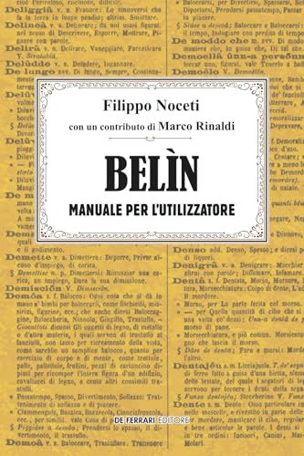 Belìn: Manuale per l'utilizzatore (Umorismo, Band 3) von De Ferrari