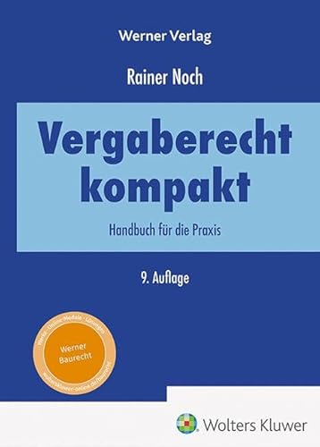 Vergaberecht kompakt: Handbuch für die Praxis