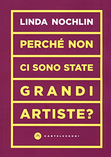 Perché non ci sono state grandi artiste? (Vortici)