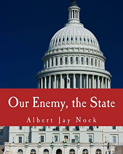 Our Enemy, the State (Large Print Edition) von CREATESPACE
