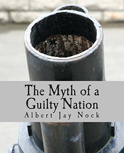 The Myth of a Guilty Nation (Large Print Edition) von Createspace Independent Publishing Platform