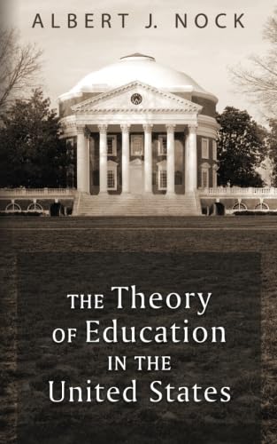 The Theory of Education in the United States