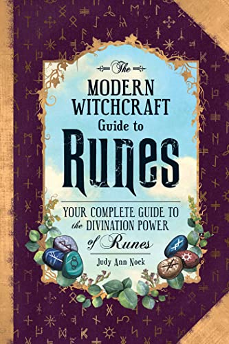 The Modern Witchcraft Guide to Runes: Your Complete Guide to the Divination Power of Runes (Modern Witchcraft Magic, Spells, Rituals) von Adams Media