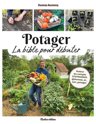 Potager, la bible pour débuter von RUSTICA