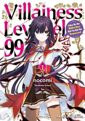 Villainess Level 99 1: I May Be the Hidden Boss but I'm Not the Demon Lord (Villainess Level 99: I May Be the Hidden Boss but I'm Not the Demon Lord, Band 1) von One Peace Books, Incorporated