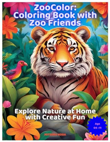ZooColor: Coloring Book with Zoo Friends: Explore Nature at Home with Creative Fun
