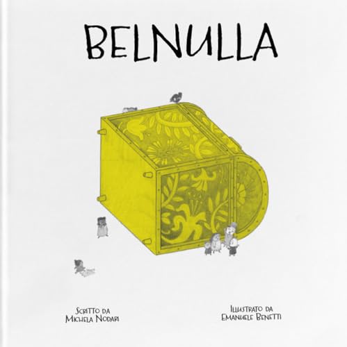 Belnulla. Ediz. a colori (Liberi tutti) von KM Edizioni