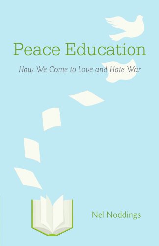 Peace Education: How We Come to Love and Hate War von Cambridge University Press