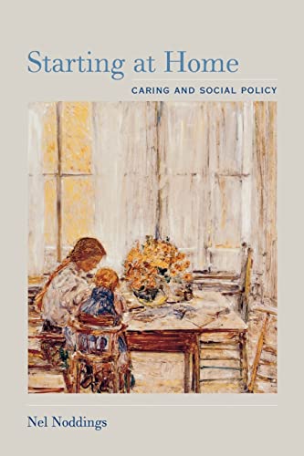 Starting at Home: Caring and Social Policy