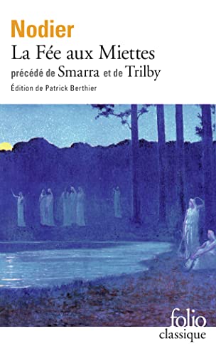 Fee Aux Miettes Smarra: (précédé de) Smarra, (et de) Trilby von Folio