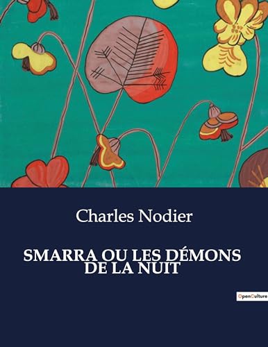 SMARRA OU LES DÉMONS DE LA NUIT: .