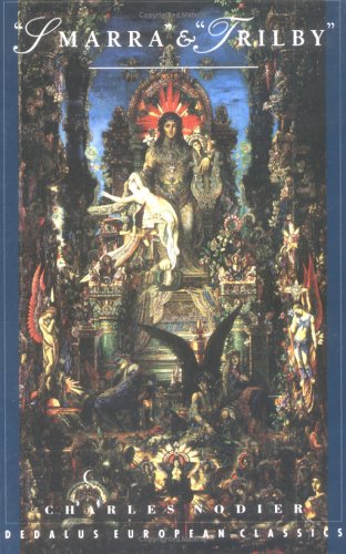 Smarra & Trilby (Dedalus European Classics) von Dedalus