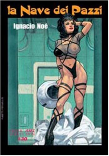 La nave dei pazzi (Erotic art collection) von B&M Books and Magazines