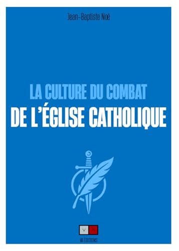 La culture du combat de l'Église catholique von VA