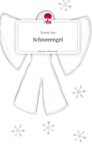 Schneeengel. Life is a Story - story.one von story.one publishing