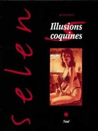 Selen en BD - Tome 22: Illusions coquines