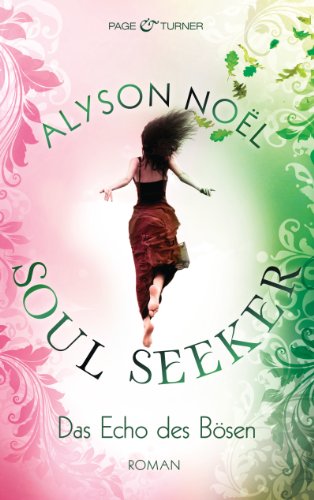Das Echo des Bösen: Soul Seeker 2 - Roman Das Echo des Bösen: Soul Seeker 2 - Roman