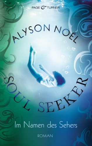 Im Namen des Sehers -: Soul Seeker 3 - Roman
