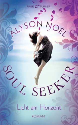 Licht am Horizont: Soul Seeker 4 - Roman Licht am Horizont: Soul Seeker 4 - Roman